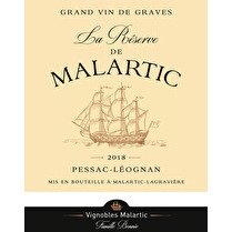 LA RÉSERVE DE MALARTIC Pessac-Léognan AOP Rouge 2018 2nd vin du Château Malartic Lagravière Grand Cru Classé de Graves 13%