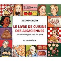 LA NUEE BLEUE Le livre de cuisine des Alsaciennes