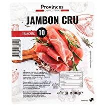 PROVINCES CHARCUTERIE Jambon cru x10
