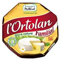 Fromagerie Milleret, L'Ortolan familial Doux & nature