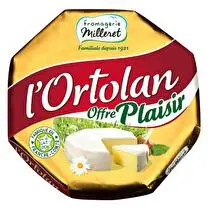 Fromagerie Milleret, L'ortolan offre plaisir