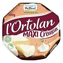 Fromagerie Milleret, L'Ortolan maxi onctueux