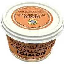 Fromagerie Lehmann, CANCOILLOTTE ECHALOTE