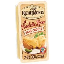 RICHESMONTS Raclette Lover sans croûte