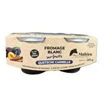 Les fromages de Mathieu, FROMAGE BLANC SUR FRUIT  QUESTSCH CANNELLE