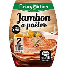 FLEURY MICHON Le Jambon cuit à poëler 2 tranches